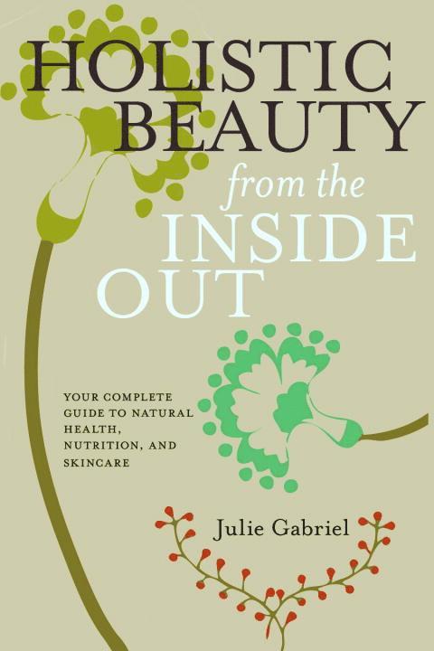 Holistic Beauty From The Inside Out 1