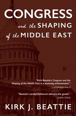Congress and the Shaping of the Middle East 1
