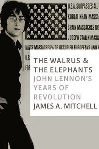 bokomslag The Walrus And The Elephants