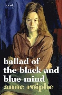 bokomslag The Ballad of the Black and Blue Mind