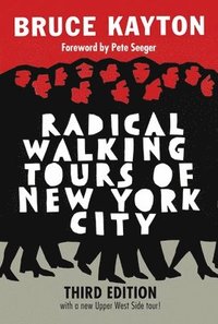 bokomslag Radical Walking Tours of New York City