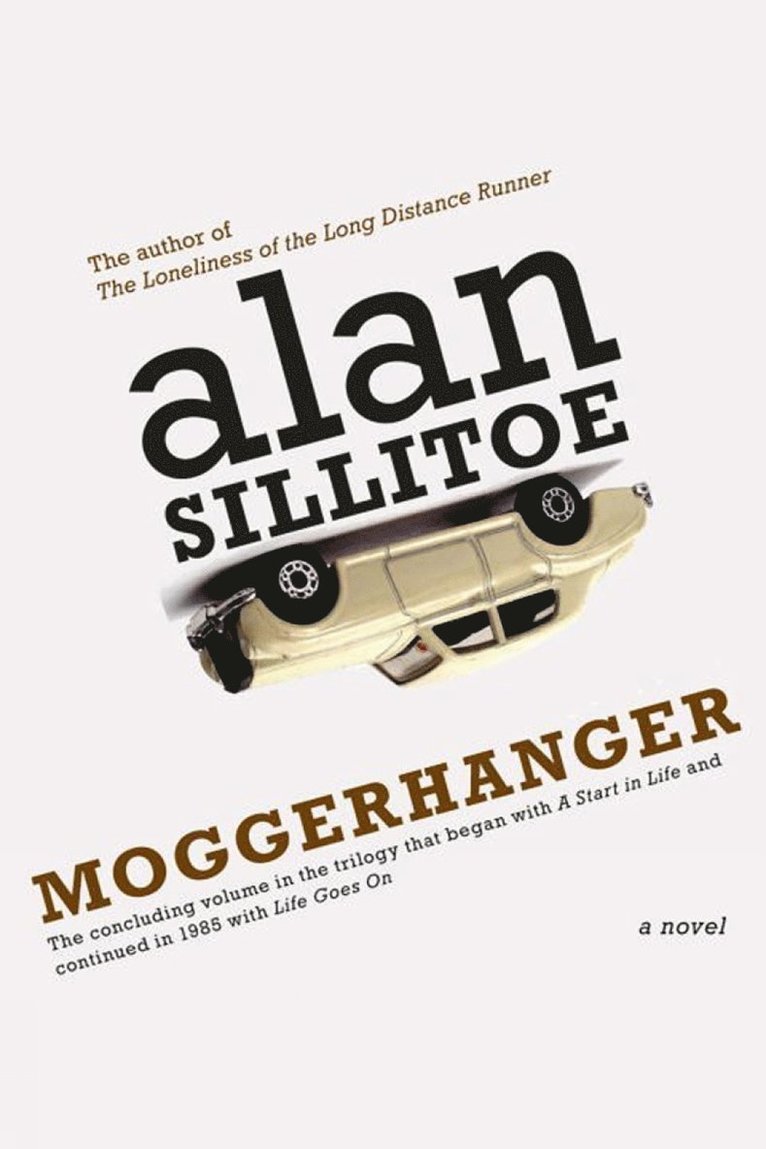 Alan Sillitoe - Moggerhanger, Häftad