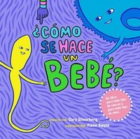 bokomslag ¿Cómo Se Hace Un Bebé?