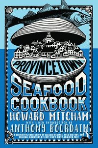 bokomslag Provincetown Seafood Cookbook