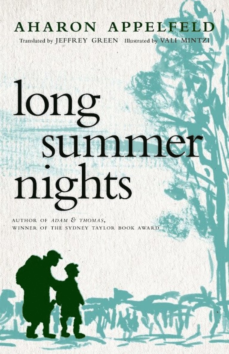 Aharon Appelfeld - Long Summer Nights, Inbunden