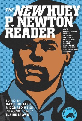 Huey P. Newton Reader, The New 1