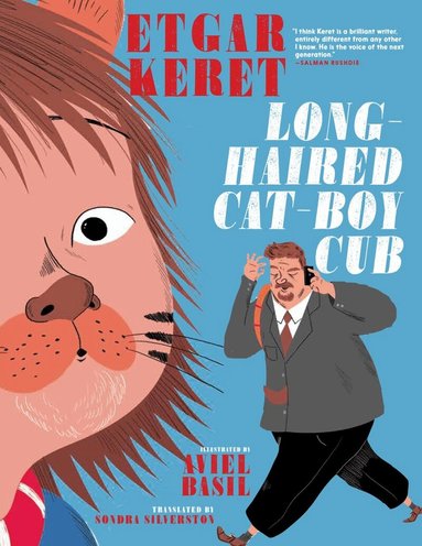 Etgar Keret - Long-Haired Cat-Boy Cub, Inbunden