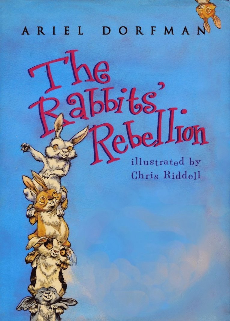 Ariel Dorfman - Rabbits' Rebellion, Inbunden