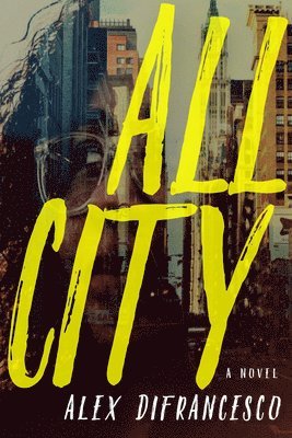 Alex DiFrancesco - All City, Häftad