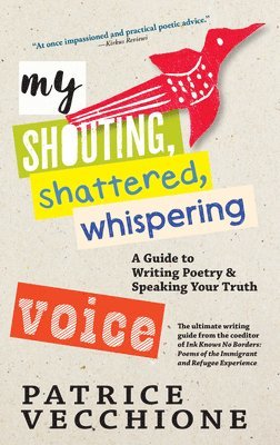 My Shouting, Shattered, Whispering Voice 1