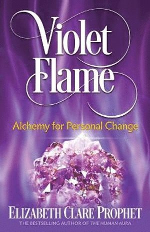 Elizabeth Clare Prophet, Elizabeth Clare (Elizabeth Clare Prophet) Prophet - Violet Flame, Häftad