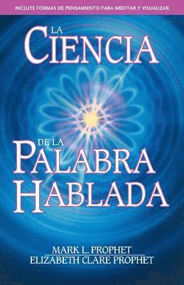 bokomslag La Ciencia de la Palabra Hablada