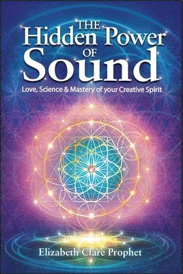 Elizabeth Clare Prophet, Elizabeth Clare (Elizabeth Clare Prophet) Prophet - Hidden Power of Sound, Häftad