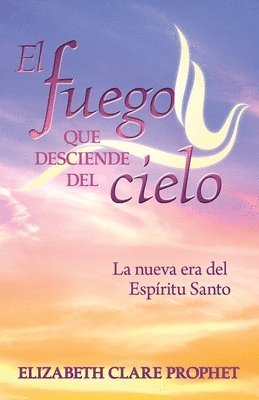 Fuego que Desciende del Cielo