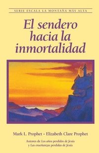 bokomslag El sendero hacia la inmortalidad