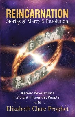 Reincarnation Stories of Mercy & Resolution 1