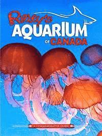 bokomslag Ripley's Aquarium of Canada: A Commemorative Guide