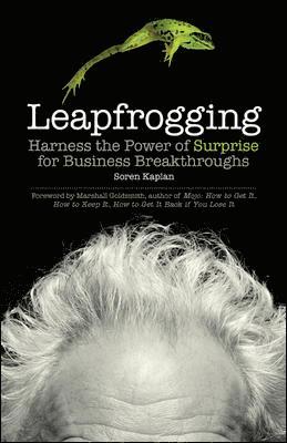 bokomslag Leapfrogging: Harness the Power of Surprise for Business Breakthroughs