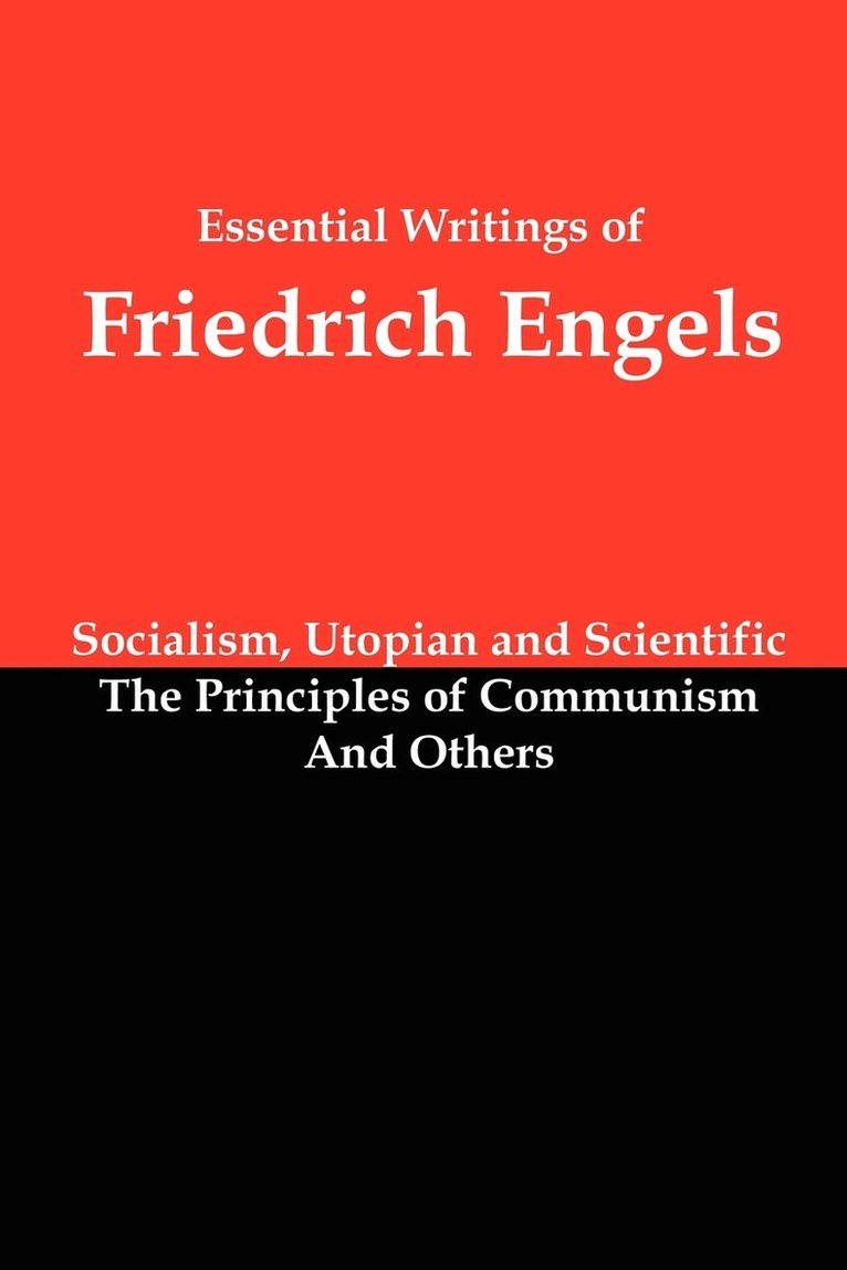 Essential Writings of Friedrich Engels 1