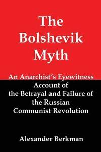 bokomslag The Bolshevik Myth