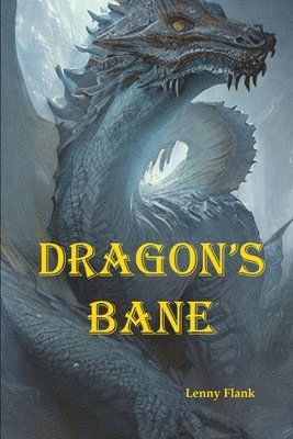 Lenny Flank - Dragon's Bane, Häftad