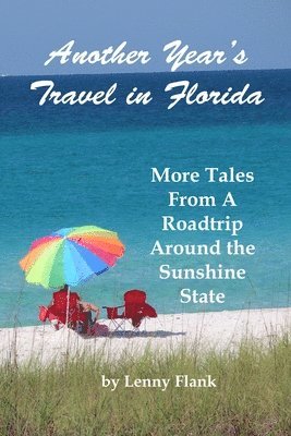 Lenny Flank - Another Year's Travel in Florida, Häftad