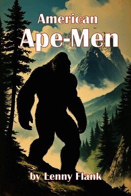Lenny Flank - American Ape-Men, Häftad