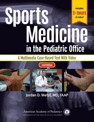 Jordan D. Metzl - Sports Medicine in the Pediatric Office, Häftad