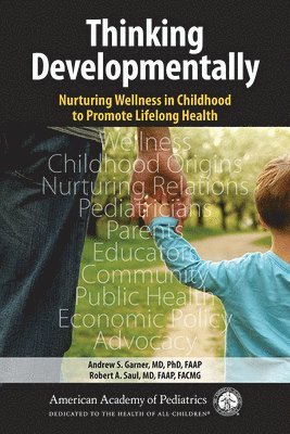 Andrew S. Garner, Robert A. Saul - Thinking Developmentally, Häftad. Tillgänglighet: Tillfälligt slut