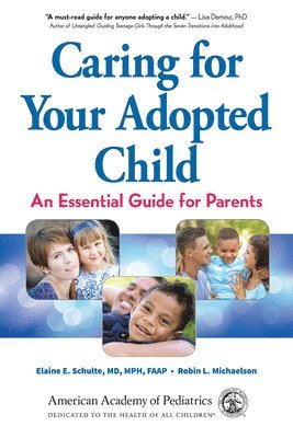 Caring for Your Adopted Child 1