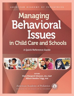 Managing Behavioral Issues in Child Care and Schools 1