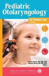 bokomslag Pediatric Otolaryngology for Primary Care