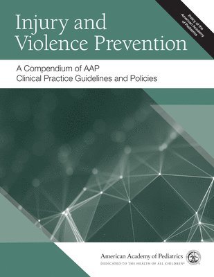 American Academy of Pediatrics, American Academy of Pediatrics (Aap) - Injury and Violence Prevention, Häftad