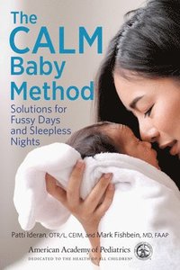 bokomslag The CALM Baby Method