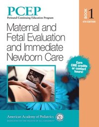 bokomslag PCEP Book Volume 1: Maternal and Fetal Evaluation and Immediate Newborn Care