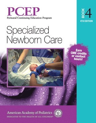 PCEP Book Volume 4: Specialized Newborn Care 1