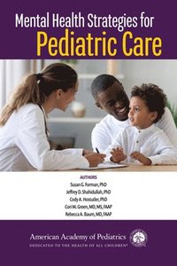 bokomslag Mental Health Strategies for Pediatric Care