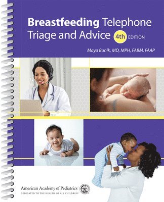Maya Bunik - Breastfeeding Telephone Triage and Advice, Häftad