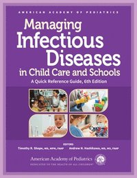 bokomslag Managing Infectious Diseases in Child Care and Schools