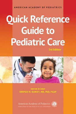 Quick Reference Guide to Pediatric Care, 3rd Ed. 1