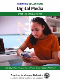 bokomslag Pediatric Collections: Digital Media: Part 2: Media Effects