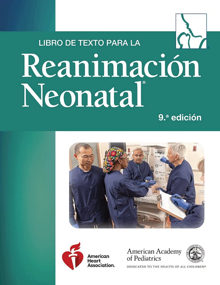 American Academy of Pediatrics (AAP), American Heart Association, Gary M Weiner - Libro De Texto Para La Reanimacion Neonatal, Häftad