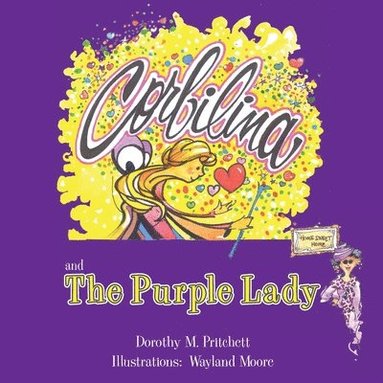 bokomslag Purple Lady (A Corbilina Story)