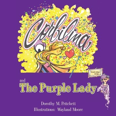 The Purple Lady (A Corbilina Story) 1