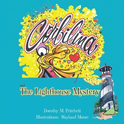 Corbilina and the Lighthouse Mystery 1