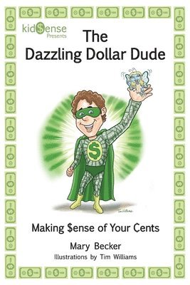 bokomslag The Dazzling Dollar Dude