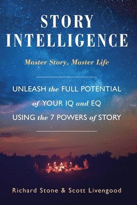 Richard Stone, Scott Livengood - Story Intelligence, Häftad