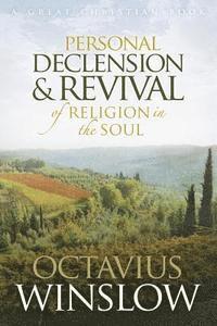 bokomslag Personal Declension and Revival of Religion in the Soul