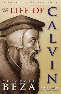 bokomslag The Life of John Calvin