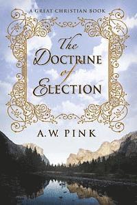 The Doctrine of Election 1